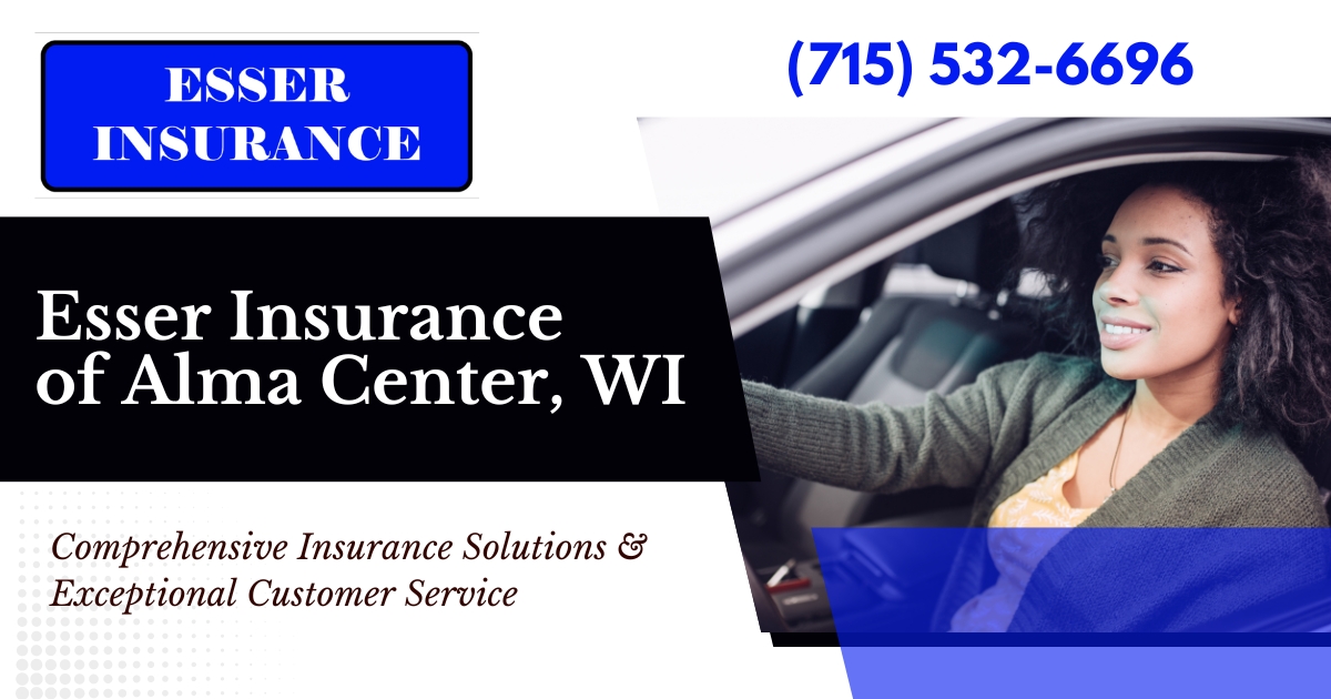 Esser Insurance Alma Center, WI Insurance Agency